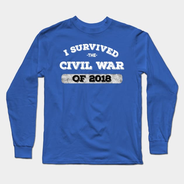 I survived the Civil War of 2018 Long Sleeve T-Shirt by Epic_Coalition